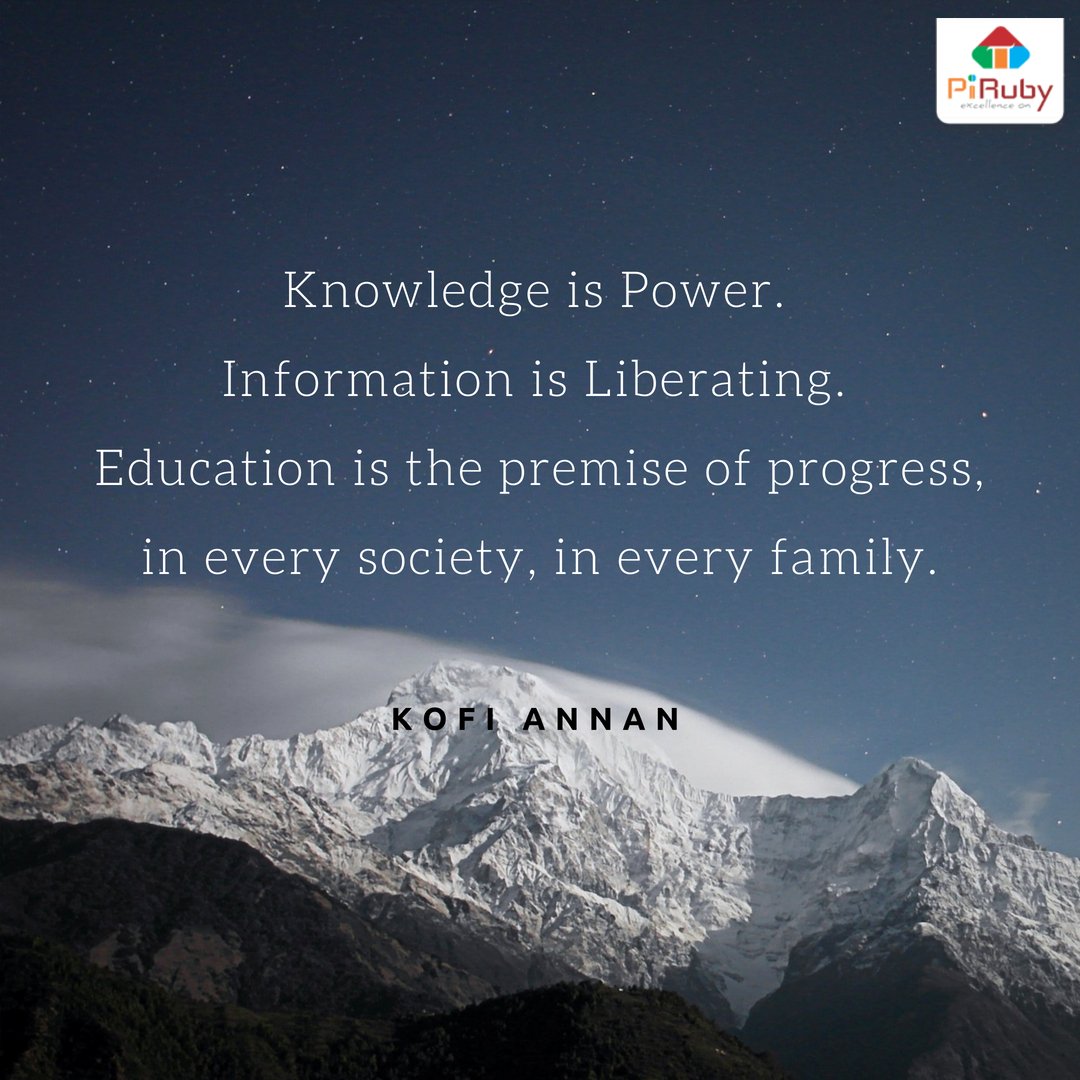 PiRubyAR's tweet photo. Education is the premise of Progress for every society. Empowering words by Late @KofiAnnan. So educate each and everyone whom you love and care for. #education #educationforall #ThursdayThoughts #ThursdayMotivation #piruby #InspirationalQuotes https://t.co/avXyTMzKyA