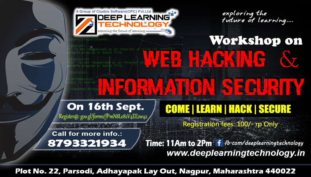 deeplearningtec's tweet image. Web Hacking & Information Security Workshop
Register Now : goo.gl/forms/Sv97lH5Q…
#Workshop_Highlights
➢ Live demonstration and examples
➢ Info.gathering & scanning
➢ Website Security
➢ Bug hunt & HOF
& many more..