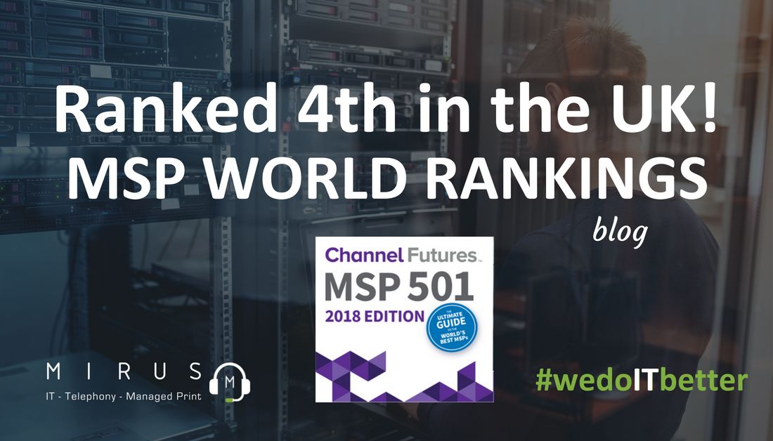 mirusit's tweet photo. Mirus IT are delighted with their 2018 position on MSP World Rankings! 
The @ChannelFutures #MSP501 is the IT channel’s largest and most comprehensive ranking of leading managed service provider (MSP) organisations worldwide. 🎖️
https://t.co/0whZszzyGk https://t.co/rfPk24TALU
