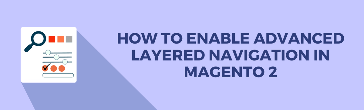 itoris_inc's tweet photo. Learn more about how to enable advanced layered navigation in your Magento 2 store in our blog - https://t.co/5snnbJhM05

#magento #magento2 #seo #marketing #navigation #blog #layerednavigation https://t.co/5X2QcS7Krr