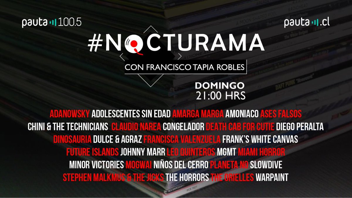 Este domingo a las 21hrs.! 🔥 #Nocturama con <a href="/fcotapiarobles/">Francisco Tapia Robles</a> por <a href="/Pauta_cl/">Radio Pauta</a> 🤘 cc <a href="/franciscamusic/">Francisca Valenzuela</a>