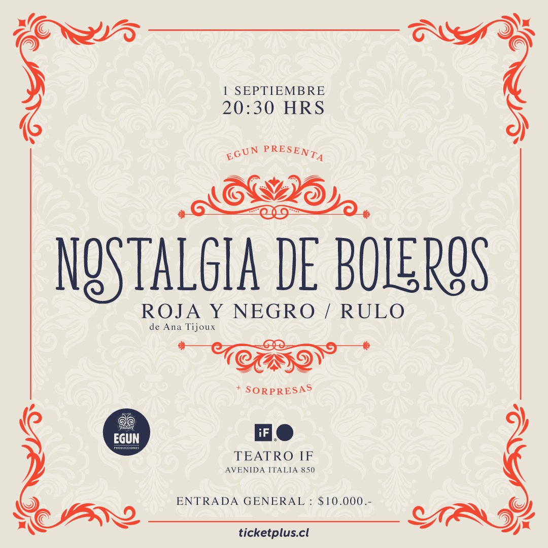 Este sábado 1 de Septiembre desde las 20:30hrs #NostalgiaDeBoleros junto a <a href="/anatijoux/">ana / anita tijoux</a> y <a href="/rulomusico/">R u l o</a> 

Tickets a la venta en: ticketplus.cl/events/nostalg…