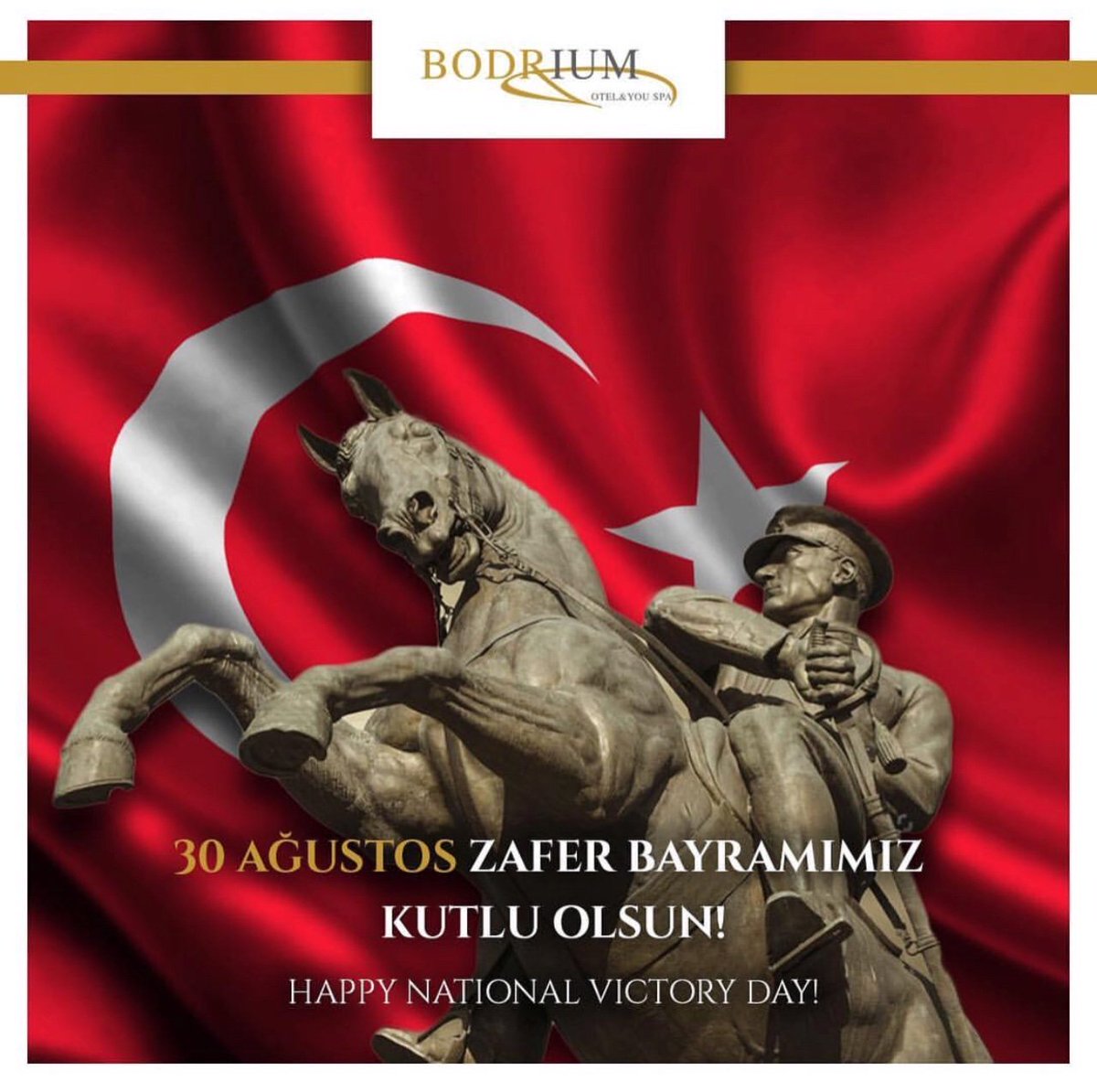 30 Ağustos Zafer Bayramı Kutlu Olsun !