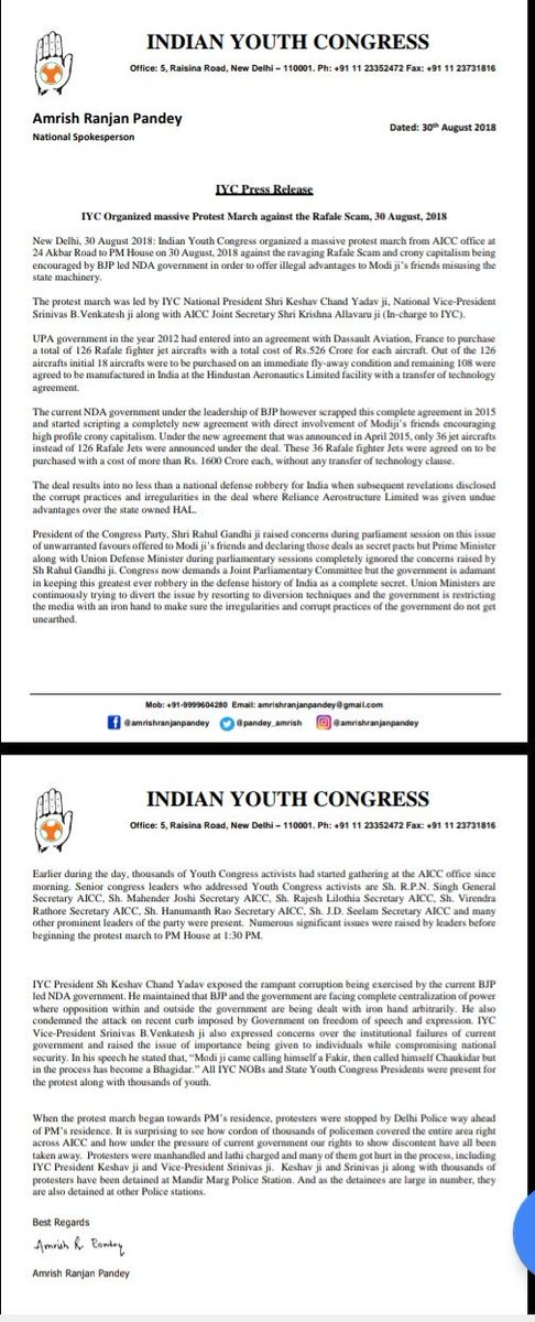 pandey_amrish's tweet image. Press Release-
IYC  organized a massive protest march from AICC to PM House on 30 Aug,18 against the ravaging Rafale Scam &amp;amp; crony capitalism being encouraged by BJP led NDA govt. in order to offer illegal advantages to Modi ji’s friends misusing the state machinery
#PMHouseGherao