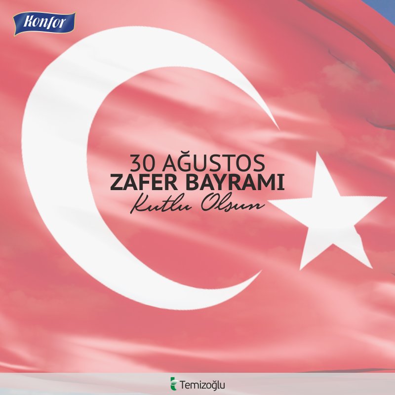 konfor's tweet photo. 30 Ağustos Zafer Bayramımız kutlu olsun! 🇹🇷 https://t.co/Yn6qo8vM8k