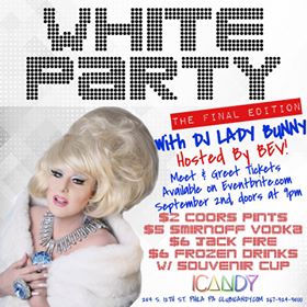 ClubiCandy's tweet image. This Sunday - Sept 2nd 
The White Party @ Icandy! **The Final Edition** 9PM

With DJ Lady Bunny
Hosted By BEV