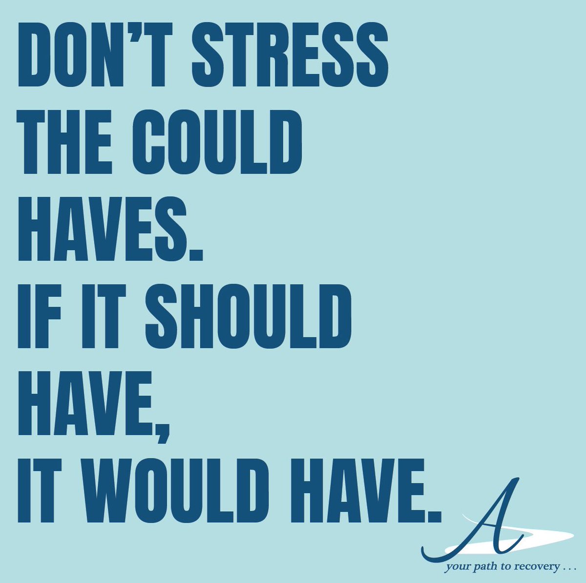 We believe that things happen for a reason. If it were meant to happen, it would have. What will you let go of today?
#couldawouldashoulda #presentmoment #dontstress #coulds #shoulds #woulds #trusttheprocess #edrecovery #recovery #yourpathtorecovery  #findEDhelp #allianceforEDA
