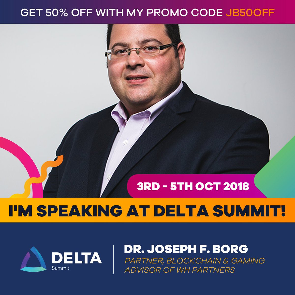 WH_Partners's tweet photo. Join us at DELTA Summit in October. If you haven't bought your ticket yet, you can use the discount code JB50OFF for 50% off. #deltasummit #blockchainisland #blockchainmalta #blockchainevents #whpartners @avvjfborg https://t.co/fV2GNFMPY3