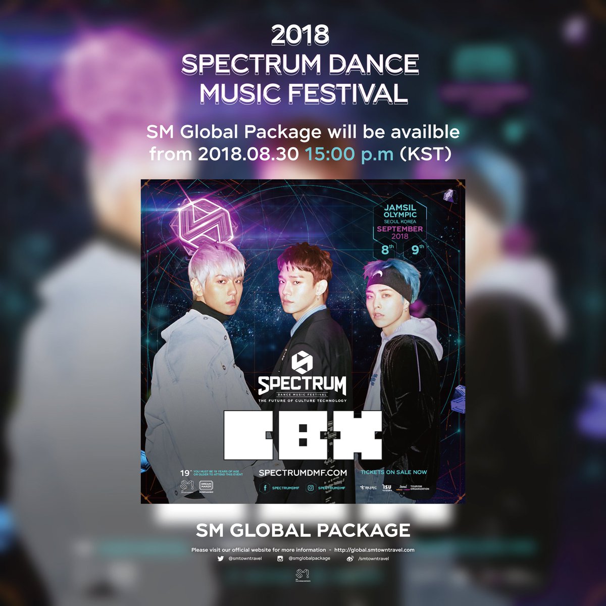 EXOL_COLOMBIA's tweet photo. 2018 SPECTRUM DANCE MUSIC Festival SM Global Package estará disponible el 2018.08.30 15:00P.M. (KST)!
"THE FUTURE OF CULTURE TECHNOLOGY"
https://t.co/VfxzIq7moP
#SPECTRUMDMF #MUSICFESTIVAL #EDMFESTIVAL #EDM #EXO #EXOCBX #SMGLOBALPACKAGE https://t.co/pEPrmgpECn
Cr.en la img https://t.co/mwdVbs7Idy