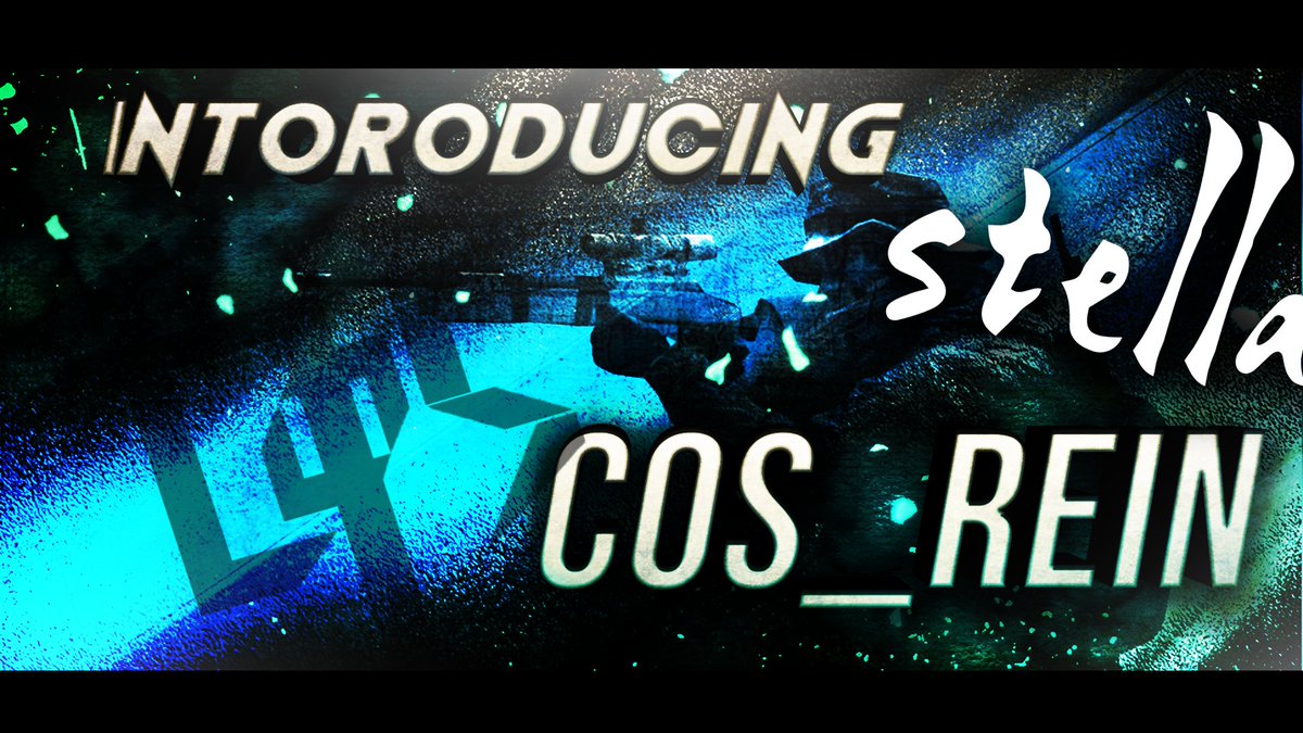 kniffishclan's tweet photo. 今週の土曜日にcOS_Reinのmontage Stellaをアップロードします。
player : @Rein180sx 
editor : @atagoF_CieL 
thumbnail : @Velt_Amane 
お楽しみに！ https://t.co/IKhTWPRjDM