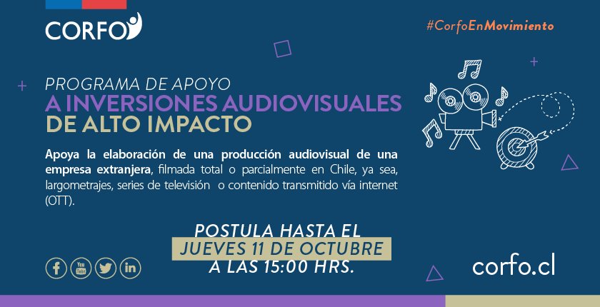 Corfo's tweet photo. ¡Atención! 🔔Mañana viernes 31 de agosto el Programa de apoyo a inversiones audiovisuales de alto impacto abre sus postulaciones❗️🎥 Infórmate desde ya aquí 👉 https://t.co/gODG2lhInH 🙌 https://t.co/59qBEWFnDz