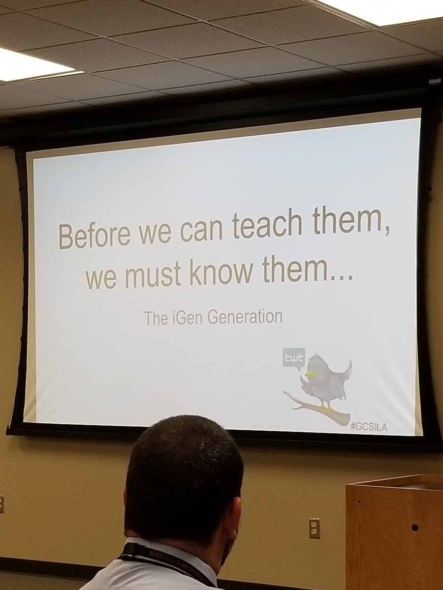 ToddJStafford's tweet photo. "Before we can teach them, we must know them..." Learning about the iGen students we teach at #GCSILA. Lots of great information to better serve my students. https://t.co/ov68iLhynL
