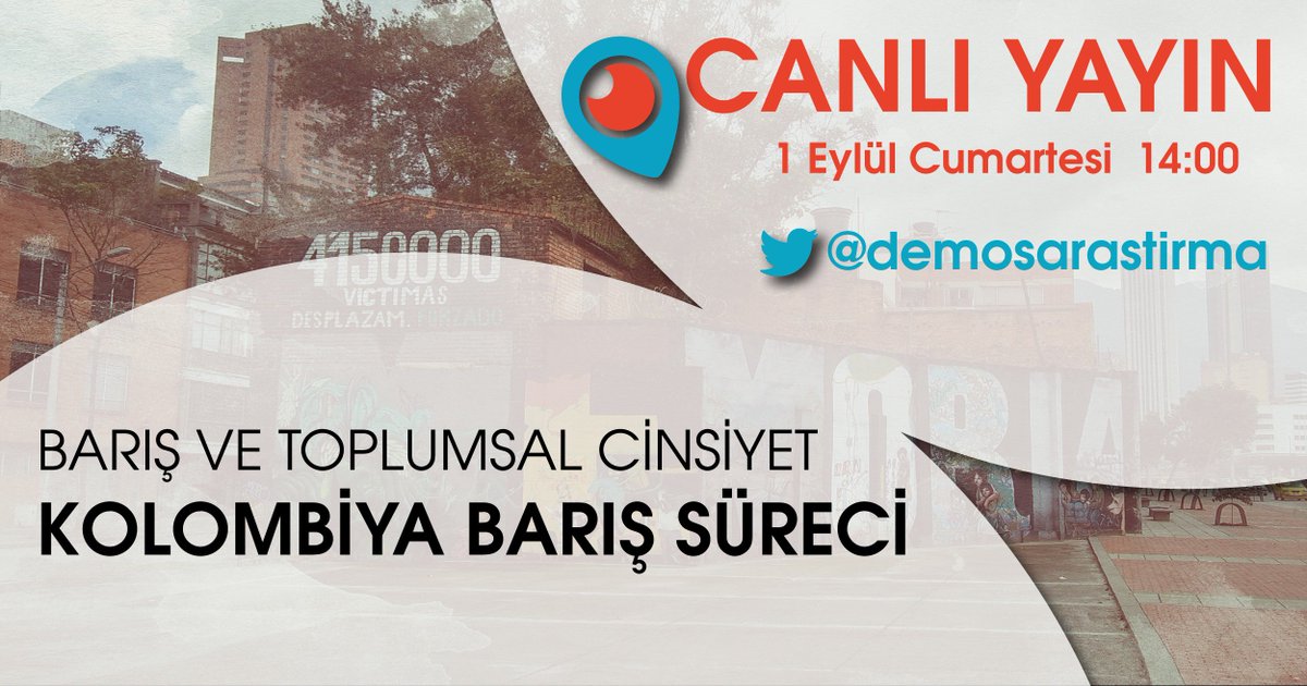 demosarastirma's tweet photo. 1 Eylül Cumartesi günü, İstanbul Nippon Otel'de gerçekleştireceğimiz ve #Barış ve #ToplumsalCinsiyet: Kolombiya Barış Süreci raporunu tartışacağımız etkinliğimizi buradan takip edebilirsiniz 📢🙃
#LGBTİ+ #Peace #KolombiyaBarışSüreci #Kadın #Woman #ColombianPeaceProcess https://t.co/YPlTpvFMJz