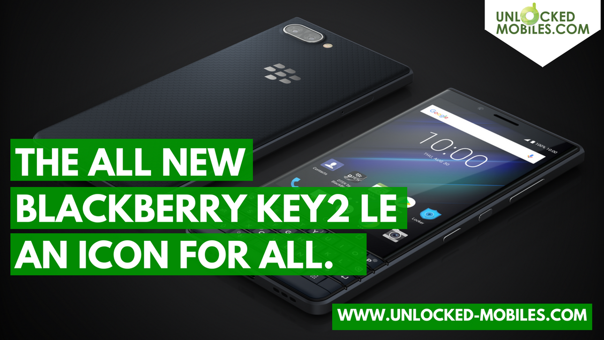 UnlockedMobiles's tweet photo. #BlackBerryKEY2LE Now available for preorder: https://t.co/jaMw1aL5hi
#key2 #key2le #blackberrymobile @UK_BlackBerry #aniconforall https://t.co/MQrlbUPHEw