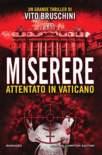 Miserere ( <a href="/NewtonCompton/">NewtonComptonEditori</a> <a href="/vitobruschini/">vito bruschini</a> )
La trama è avvincente e la storia viene costruita seguendo un unico filo conduttore, ovvero l’organizzazione del secondo attentato a Papa Giovanni Paolo II.

Recensione ➡️ thrillernord.it/miserere-atten… di <a href="/costa2346/">costantino giordano</a>