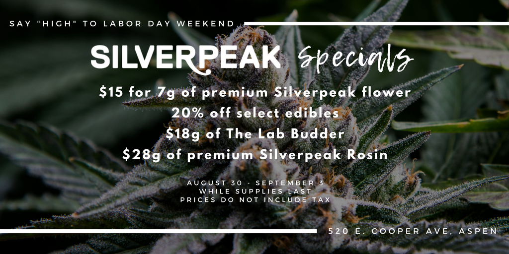 SilverpeakAspen's tweet photo. Say "HIGH" to #LaborDayWeekend with limited-time specials at Silverpeak Apothecary! August 30-September 3, while supplies last! #cannabis #aspen #Silverpeak #marijuana @thelabdabs @SweetGrassKitch @CodaSignature https://t.co/vA6d55Xyb3