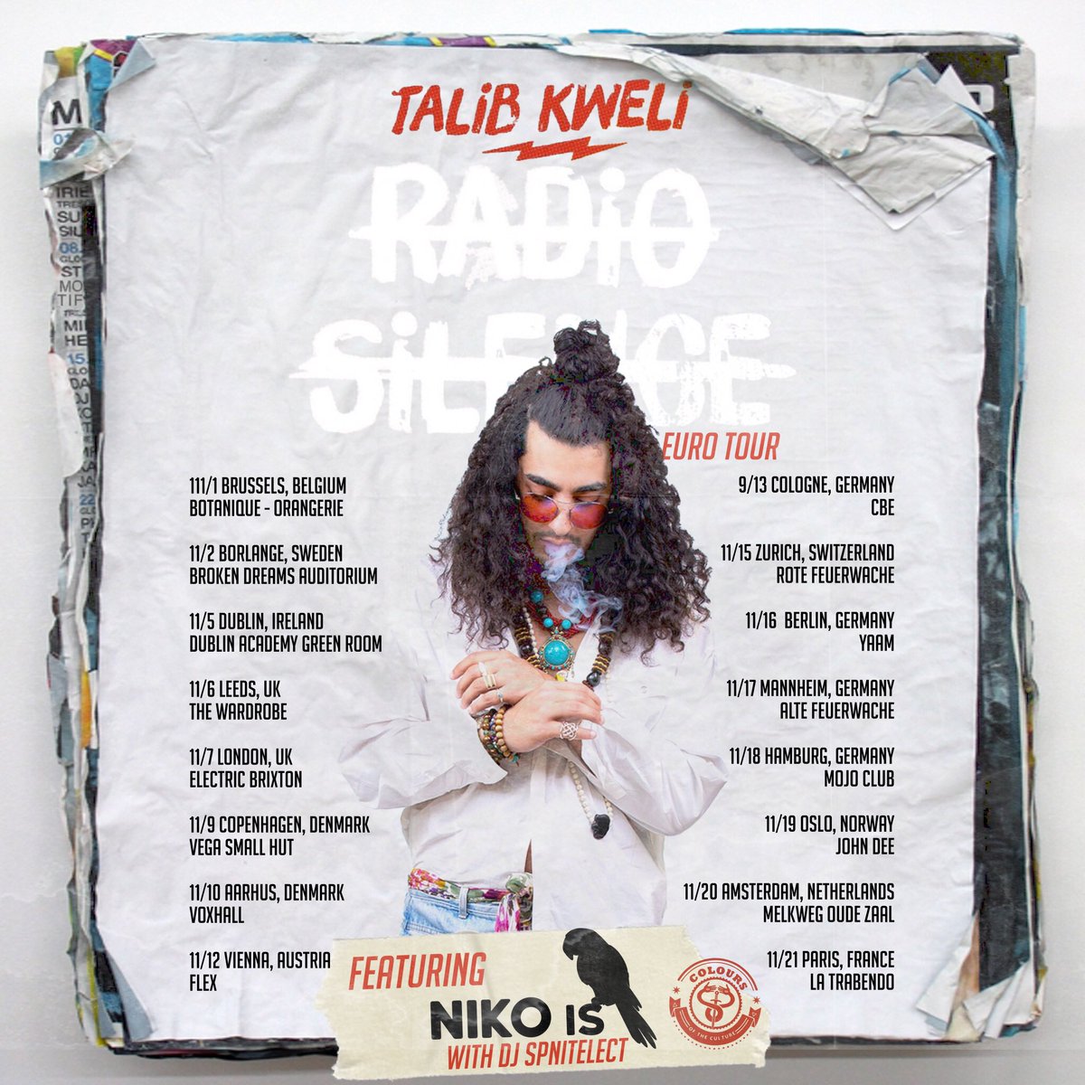 deco_talent's tweet photo. @JavottiMedia x @WeAreCOTC present @nikohigh /@TalibKweli #RadioSilence Euro Tour more info at https://t.co/xoaxdc10VT https://t.co/NBJkk6SG03
