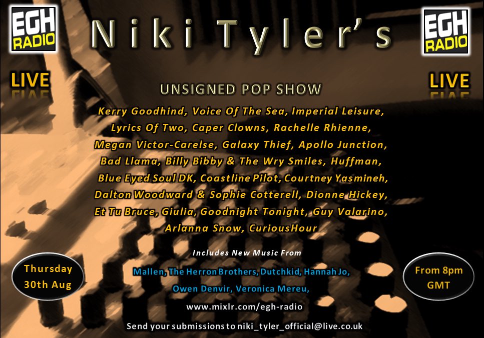 Playing on my <a href="/EGHRadio/">EGH Radio</a> pop show tonight <a href="/BadLlamaBand/">Bad Llama</a> #VeronicaMereu <a href="/ilband/">Imperial Leisure</a> <a href="/Ettubruce/">Et Tu Brucé</a> <a href="/Herronbrothers/">The Herron Brothers</a> <a href="/Coastline_Pilot/">CoastlinePilot</a> <a href="/blueeyedsouldk/">Blue Eyed Soul DK</a> <a href="/JosiVoice5/">Voice of the Sea</a> <a href="/lyricsoftwo/">Lyrics Of Two</a> <a href="/dutchkidmusic/">dutchkid</a> <a href="/GuyValarino/">Guy Valarino</a> <a href="/DionneHickey/">Dionne Hickey</a> <a href="/GnightTnight/">Goodnight Tonight</a> <a href="/ApolloJunction/">Apollo Junction</a> <a href="/cyasmineh/">Courtney Yasmineh</a> #HannahJo