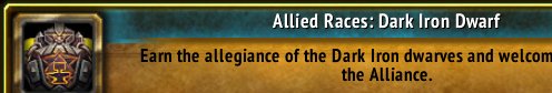 Fairgrim's tweet image. I just earned the [Allied Races: Dark Iron Dwarf] Achievement! #Warcraft