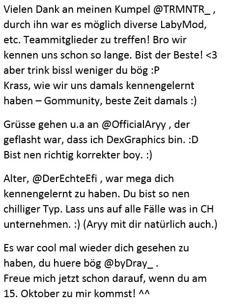DexGraphics_YT's tweet photo. 4 Tage nach #Gamescom2018 aus,hinterlasse ich auch noch paar Worte:)
Alle die getaggd sind:Danke<3
Alle die nicht getaggd sind,ich aber angetroffen habe:Danke<3
Freue mich schon riesig mit einigen von euch das Jahr durch Zeit zu verbringen&amp;sonst sieht man sich in Köln next year:) https://t.co/dQuMiafC59