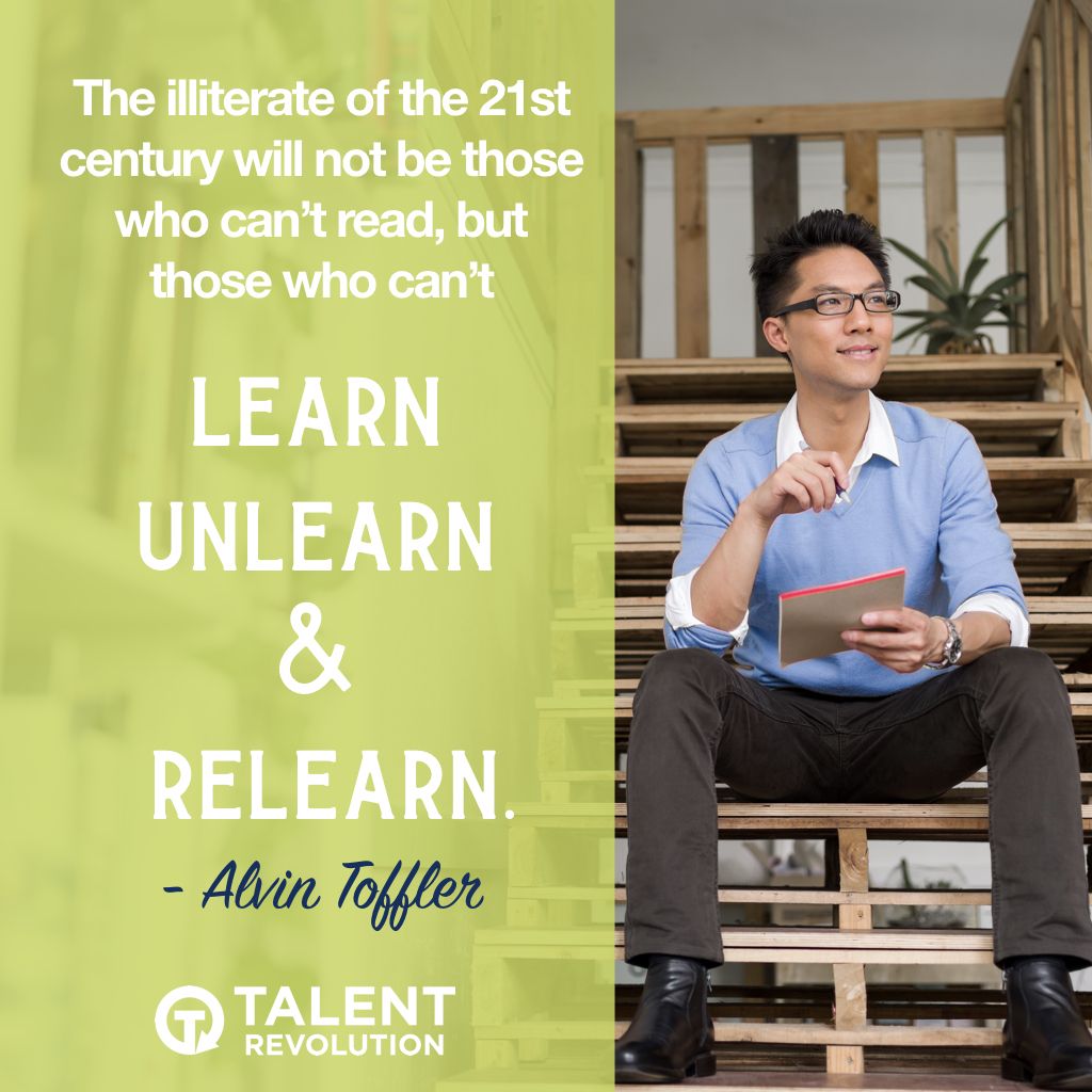 Never become stuck in your ways. Becoming a lifelong learner is one of the best decisions you can ever make. 

What is your favorite way to self-educate? Reading (or audiobooks)? Online workshops? Mastermind groups? Please share! 
#lifetips #personalgrowth #talentrevolution