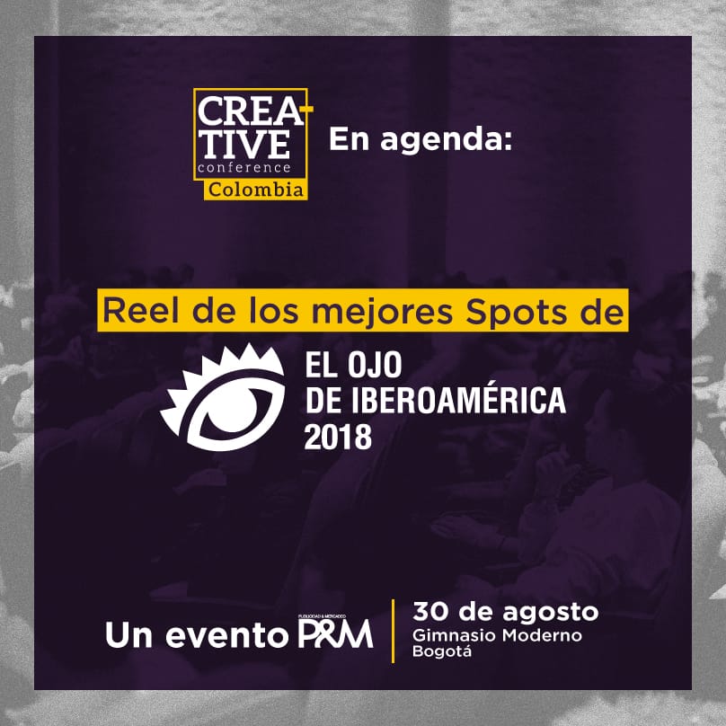 revistapym's tweet image. Continuamos en nuestro #CreativeConference Colombia 2018, con el Reel de los mejores spots de El Ojo de Iberoamérica 2018 @elojofestival Cuéntennos cuál fue su favorito.