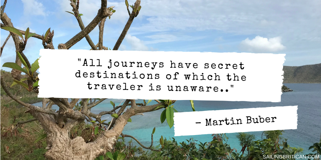 SailingBritican's tweet photo. “All journeys have secret destinations of which the traveler is unaware.” -Martin Buber More quotes here: https://t.co/UJmR19cizJ #sailingquote #travelquote #inspirationalquote https://t.co/SNvbo3AiAW