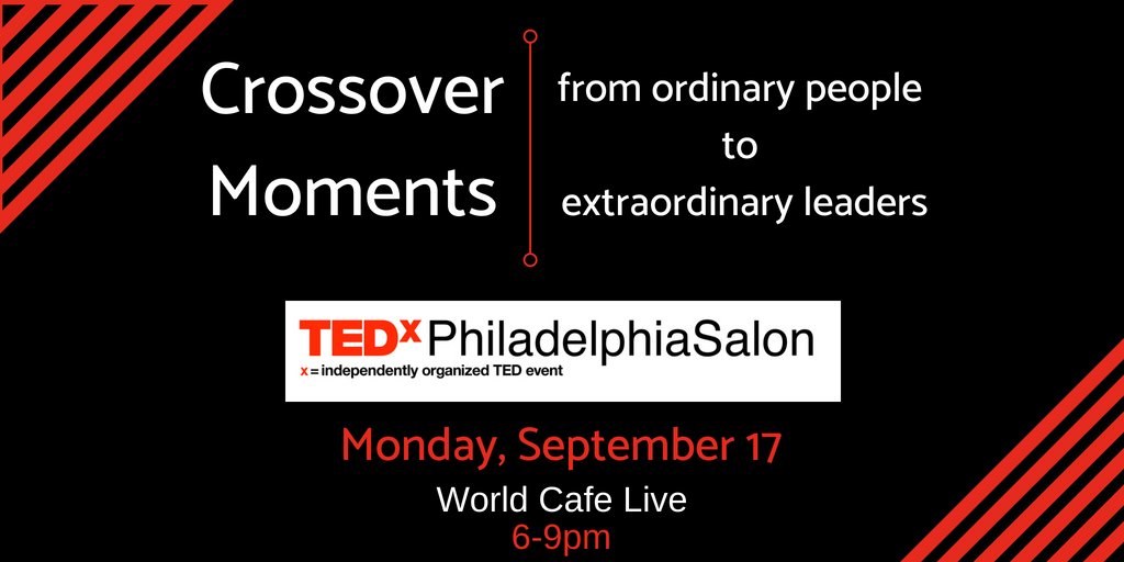 TEDxPhilly's tweet photo. Register now for our 3rd #TEDxPhiladelphiaSalon - “Crossover Moments: from ordinary people to extraordinary leaders” on Sept. 17 at @worldcafelive, 6-9pm: https://t.co/Mldc0ODoKr #crossovermoments #tedxphiladelphia #tedxphilly #philadelphia #leadership #phillyleaders https://t.co/4vJWUecpfi