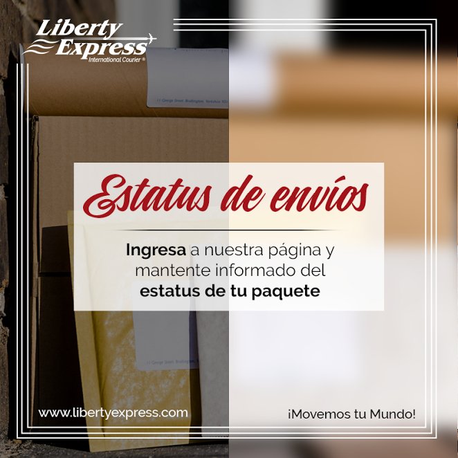 LibertyExpUSA's tweet photo. En #LibertyExpress te mantenemos informado en todo momentos de los cambios de estatus de tus paquetes ingresando en nuestra página https://t.co/TVrlk7ZRl3

#USA #Estatus #Información #Envíos #Courier https://t.co/ZJHrDsg9dg