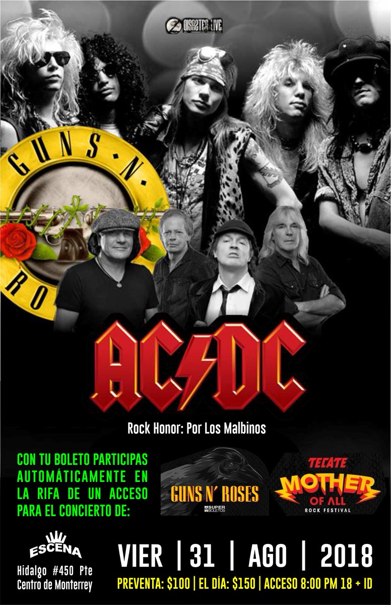 DisasterLiveMty's tweet photo. Tributo a GUNS y ACDC hoy 31 de agosto en @Escena_Mty . Recuerden que estarémos rifando un boleto para el @MotherOfAllFest entre los asistentes https://t.co/8Ma9HD6ita