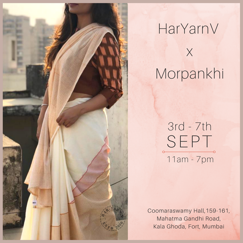 Gear up for #Morpankhi 2018
Our exclusive collection of #BlockPrint Linen Sarees and so much more!
3rd - 7th Sept'18 
11 am - 7 pm
#HarYarnV #LinenSarees #IkatSarees #OrganicFashion #SlowFashion #IndianEthnicwear #TraditionalEthnic #MumbaiEvents #MumbaiLove #MumbaiShopping