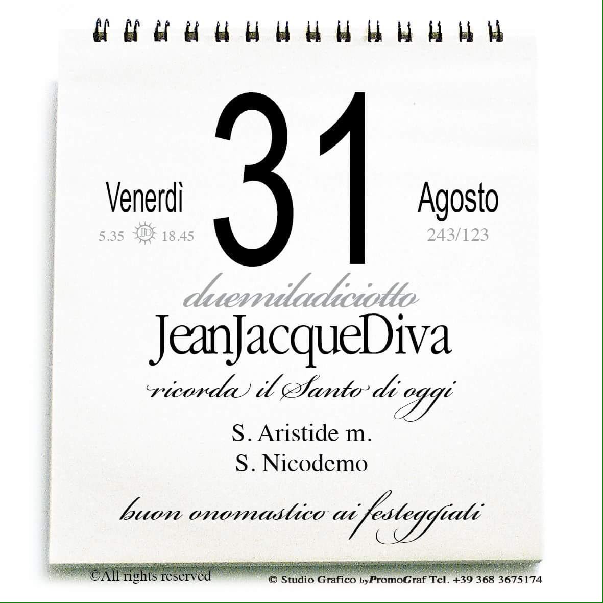 JeanJacqueDiva's tweet photo. Buondì ☀️🇮🇹#Calendario #Santi del giorno da #JeanJacqueDiva #Onomastico #regalo #buongiorno #goodmorning #gutenMorgen #friend #amici #caffe #love #JJD #JJDiva #diva #31agosto #31august #31again #buongiornomondo #buongiornoatutti
visita il nostro sito: https://t.co/YfTkX3YJB6 https://t.co/jTMdwbb31C
