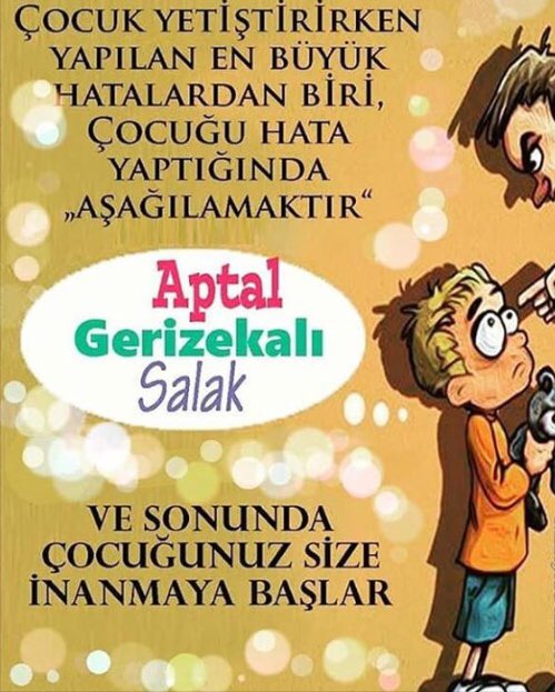 Çocuklarımızla iletişim kurararken
⭐️HakARet,KIyaS,aşağıLAmA içeren ifadeler(aptal, becerik, tembel vs)kesinlikle kullanılmamalıdır.
⭐️daima motive,takdir edici ifadeler kullanılmalı
📌aferin, ne güzel yapmışsın,pes etme tekrar dene, olsun bazen başarısız olabiliriz,harika vs