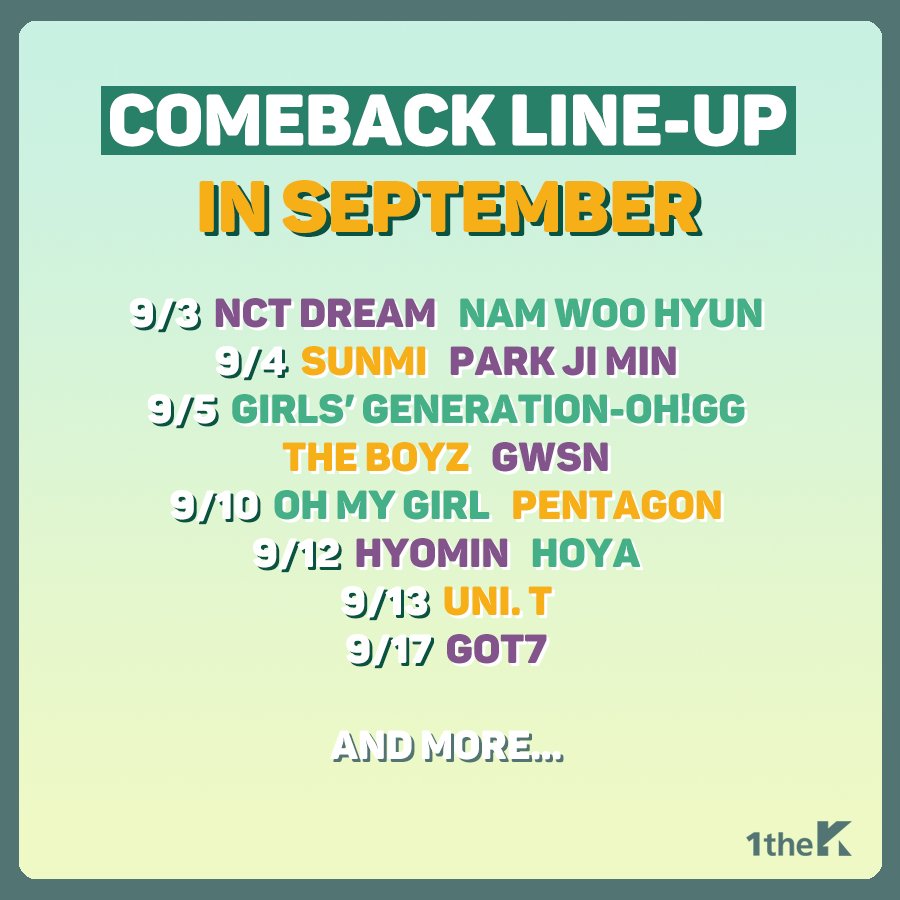 1theK's tweet photo. 9월 컴백 라인업! COMEBACK LINE-UP IN SEPTEMBER
Which team do you most look foward to? XD https://t.co/KfapuHh4OG