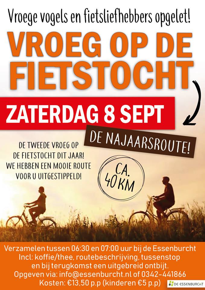 Geef je snel op voor de volgende Vroeg op de Fietstocht op zaterdag 8 september bij de Essenburcht Kootwijkerbroek. Dus: heel vroeg opstaan, een kop koffie bij De Essenburcht, snel op de fiets en genieten maar...En natuurlijk na afloop een lekker ontbijtje bij De Essenburcht.