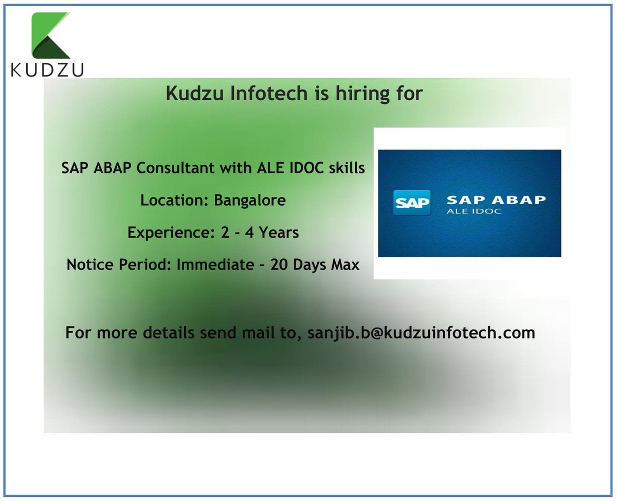 sanjib_bardhan's tweet image. #JobOpening @kudzu_infotech for #SAPABAPConsultant with must #ALEIDOC skills