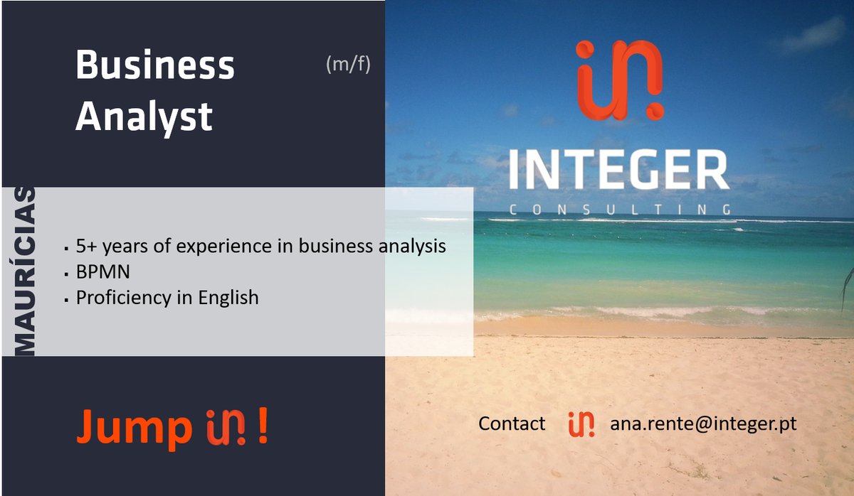 integer_consult's tweet photo. Hiring! Business Analyst, Maurícias, JUMP IN! ana.rente@integer.pt   💼#integerconsulting #ITjobs #Mauritius #Maurícias #BPMN #English #BusinessAnalyst https://t.co/uzYBrnZXul