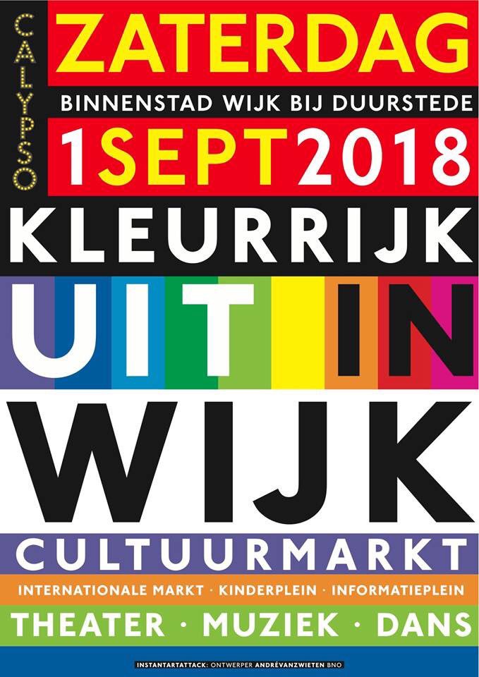 WIJK BIJ DUURSTEDE Zaterdag 1 september is het weer zover: KLEURRIJK Uit in Wijk. De hele binnenstad van Wijk bij Duurstede wordt van 11.00 uur tot 01.00 uur omgetoverd in een spetterend festival. Bron: Dit is Wijk bit.ly/2LIA73F