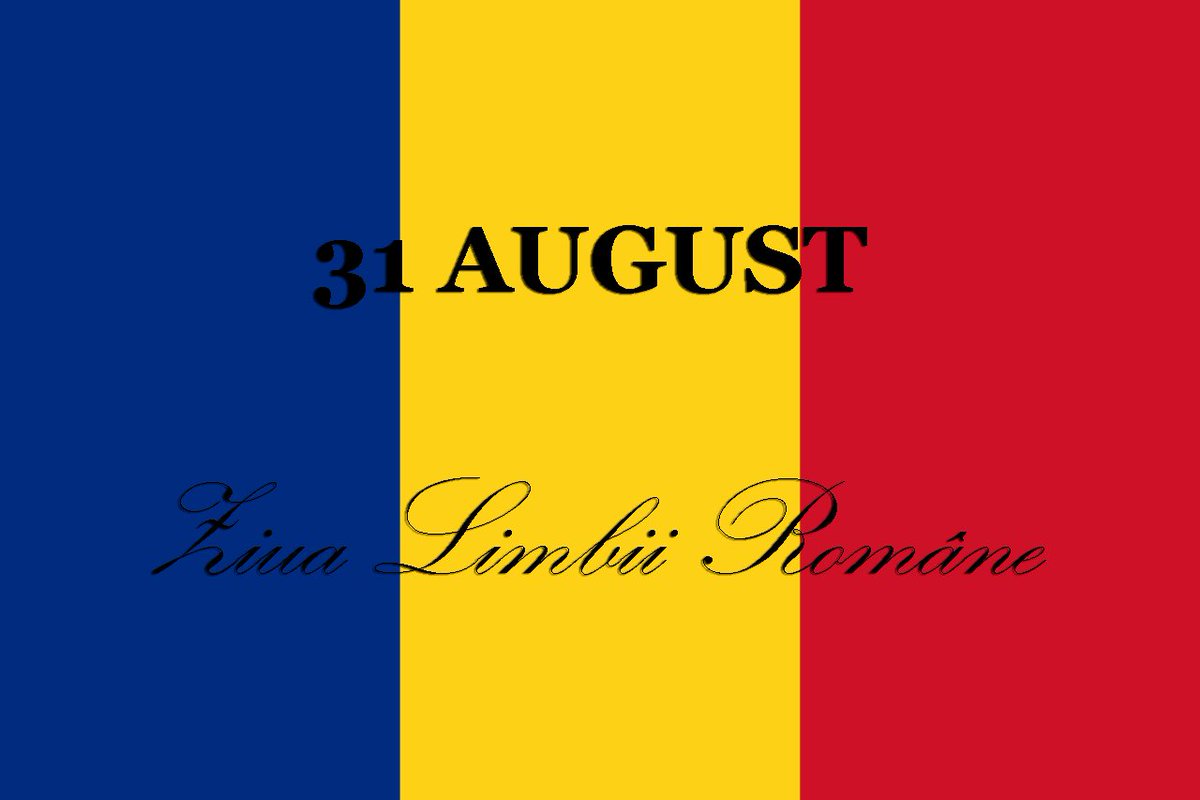 31 august, ZIUA LIMBII ROMÂNE
