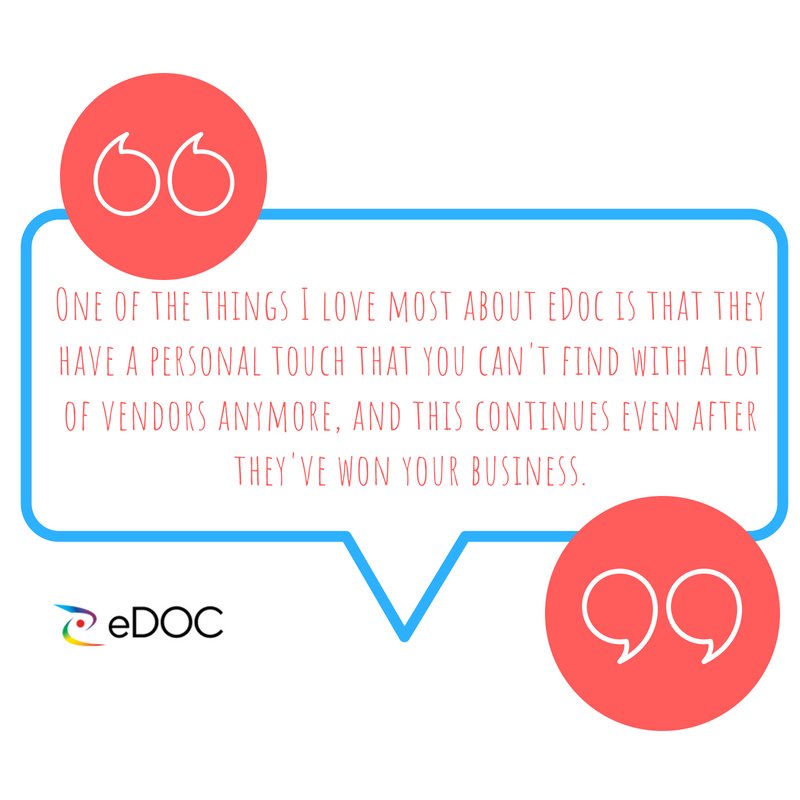 eDOC_Comms's tweet image. &quot;One of the things I love most about eDoc is that they have a personal touch that you can&apos;t find with a lot of vendors anymore, and this continues even after they&apos;ve won your business.&quot; #Testimonial #CustomerAppreciation