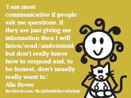 curlyhairedalis's tweet image. No #question, just #information or notifying me to something, I am unlikely to reply.

#Replying takes energy that sometimes I don&apos;t have, and other times I&apos;m just not sure what to say back (even though I do listen/read and understand).

More on the blog: thegirlwiththecurlyhair.co.uk/2018/03/29/unr…