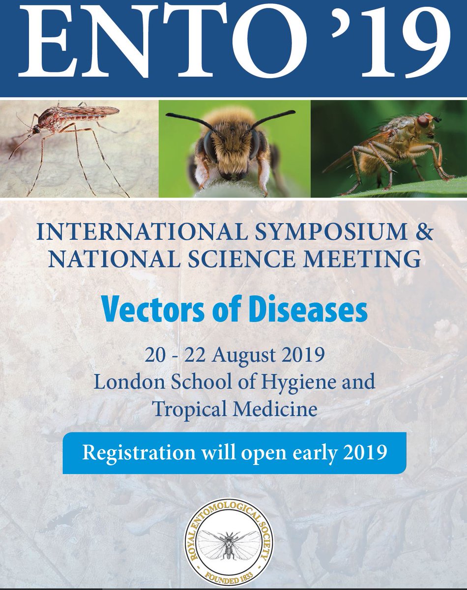 RoyEntSoc's tweet photo. #ento19 will be August 20-22 @LSHTM with a Symposium theme of 'Vectors of Disease' &amp; lots of general #entomology sessions.  https://t.co/vVVTRS8Gho https://t.co/hVgcpwjtiK