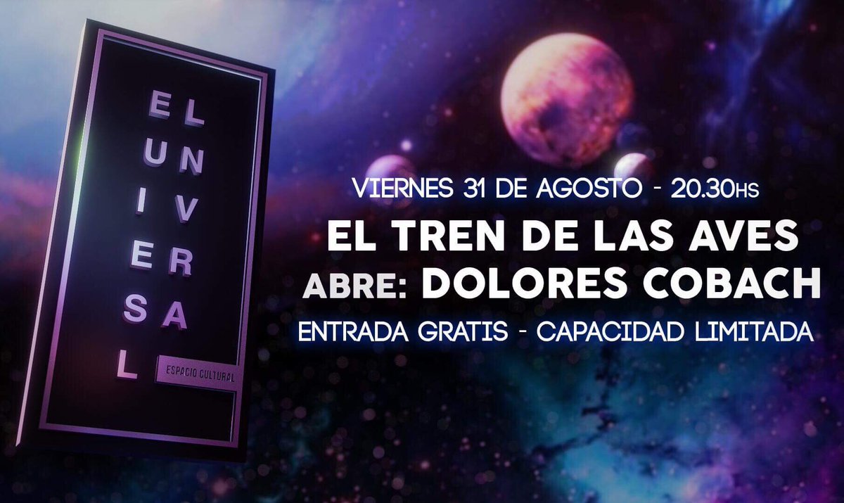 VIERNES! El Tren de las Aves y despedida del señor Leo Parra Castillo! Desde las 20.30 hs. ENTRADA GRATIS. Abre: <a href="/DoloresCobach/">Lola Cobach</a>