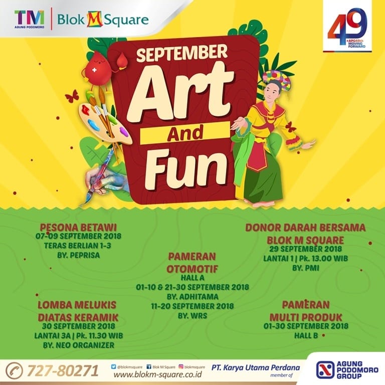 blokmsquare's tweet photo. Meriahkan " ART &amp; FUN " bersama @blokmsquare " ...
Ikuti berbagai keseruan event Festival yang akan hadir di bulan September 2018 @blokmsquare antara lain Pesona Betawi, Lomba Melukis diatas Keramik dan Donor Darah bersama Blok M Square
Info Marketing : (021) - 7280.2000 https://t.co/524S6gXfmy