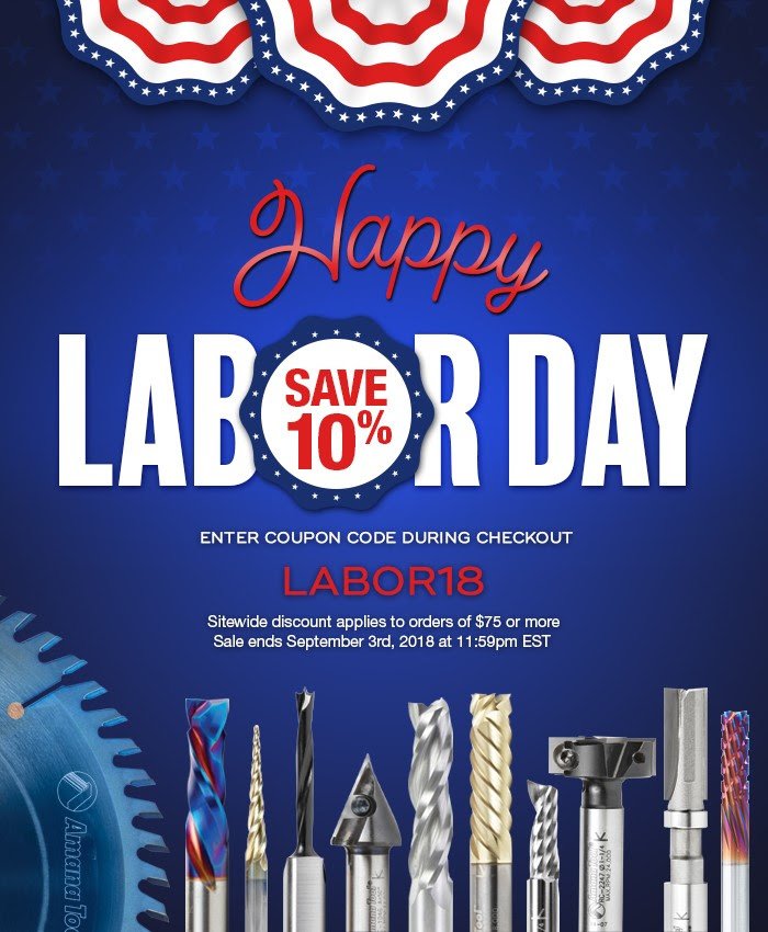 Toolstoday's tweet photo. Our Labor Day sale is here! Enter coupon code labor18, to save an extra 10% at checkout! Get additional savings when you buy 5 or more on selected @AMANATOOL ranges. #tools #cuttingtools #routerbits #sawblades #drillingtools #CNC #cnctools #cncuser https://t.co/c6d8jpcAaA https://t.co/JxkdfKMSAu