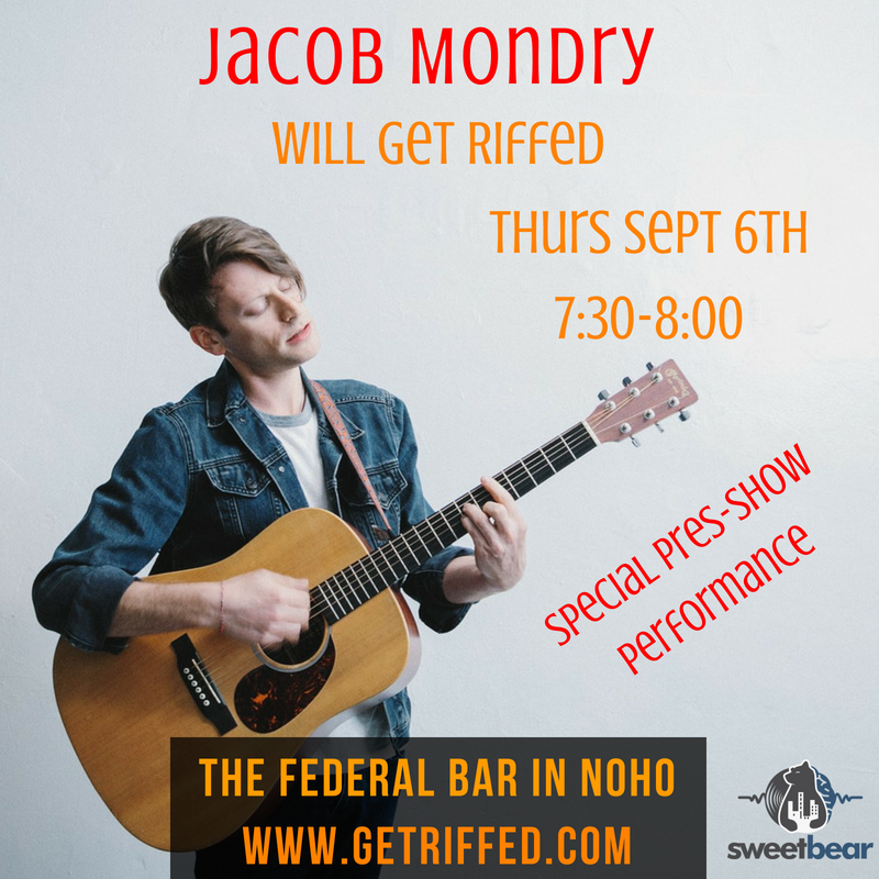 sweetbearrocks's tweet photo. @JacobMondry will GET RIFFED with a special pre-show performance  Thursday September 6th at @TheFederalNoHo ! Reserve your table seats NOW  before they're GONE: https://t.co/DSZmaeUsDE
 #sweetbearproductions #getriffed #thefederalnoho #lacomedy #lamusic https://t.co/WHi0bvEcOZ