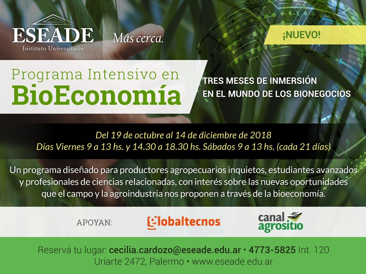 🌱 ♻ NUEVO CURSO en #ESEADE 🔝
Tres meses de inmersión en el mundo de los BIONEGOCIOS.
Escribinos a: eseade.edu.ar…/prog…/contactate-por-bioeconomia/
Responsable académico: Ing. Mariano Lechardoy <a href="/Lechardoy/">Mariano Lechardoy</a> Apoyan <a href="/agrositio/">Agrositio</a> y <a href="/globaltecnos/">Globaltecnos S.A.</a> #bioeconomy #Agroindustria