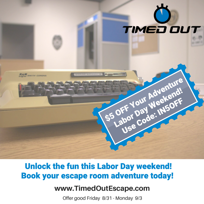 Enjoy a real adventure this #LaborDay weekend - book an #escaperoom at Timed Out and get $5 OFF per person! Enter code: IN5OFF timedoutescape.com/book.html #TimedOutEscape #teambuilding #familyfun #clt #ballantyne #explorecharlotte #discovercharlotte