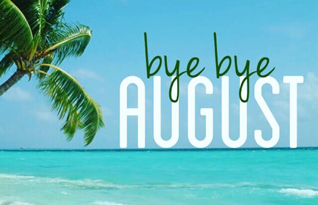 Good Bye to my favorite month....  #GoodbyeAugust not happy about it....