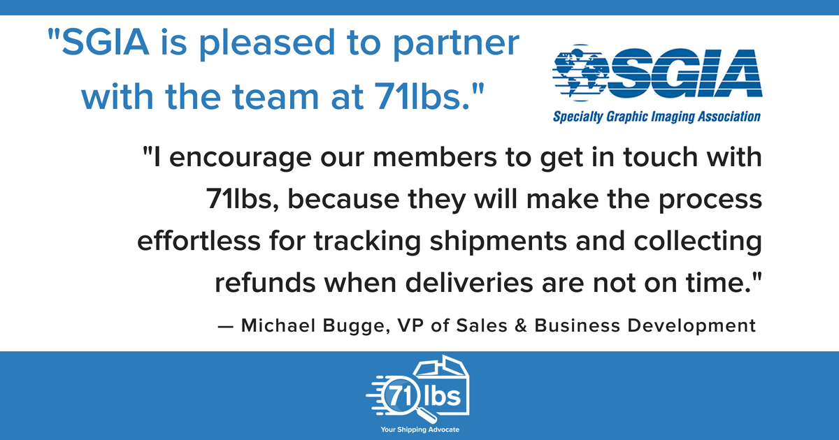 71lbs's tweet photo. Did you hear? We've partnered with @SGIAGraphic to empower their members with new tools for shipping savings! Read the full release https://t.co/6nweCJJrri πππ¦ #71lbs #ShippingAdvocate #Refunds #Savings #FedEx #UPS #Graphic #Printing #eCommerce @SGIA_Community #SGIA https://t.co/MFvbpWgR1F